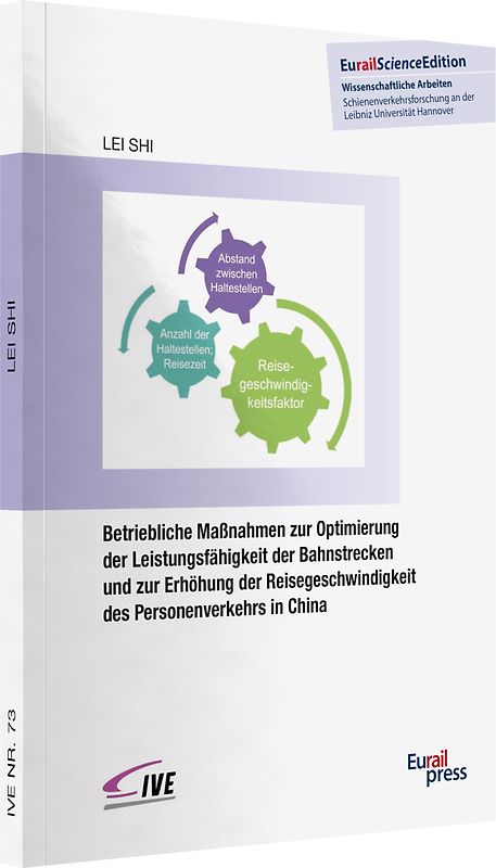 Betriebliche Maßnahmen zur Optimierung der Leistungsfähigkeit der Bahnstrecken und zur Erhöhung der Reisegeschwindigkeit des Personenverkehrs in China