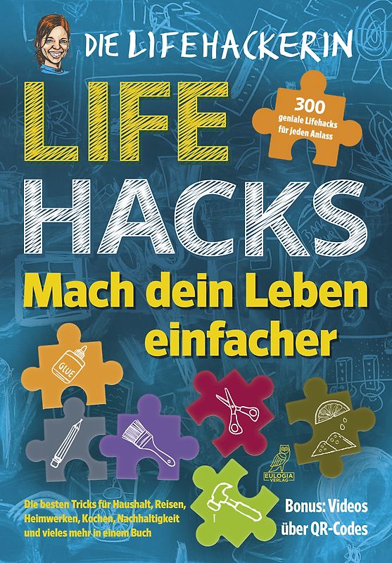 Lifehacks - Mach dein Leben einfacher
