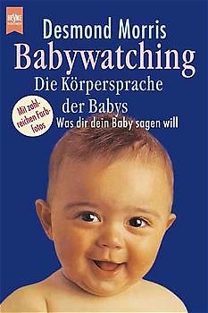 Babywatching - Die Körpersprache der Babys