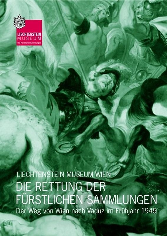 Der Weg der Liechtenstein-Galerie von Wien nach Vaduz