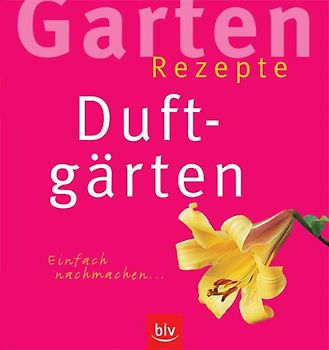 Duftgärten