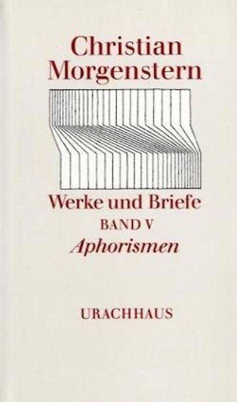 Werke und Briefe. Stuttgarter Ausgabe. Kommentierte Ausgabe / Aphorismen