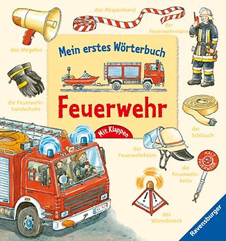 Mein erstes Wörterbuch: Feuerwehr