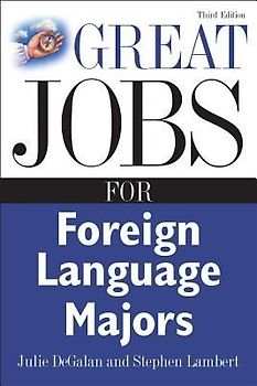 Great Jobs for Foreign Language Majors