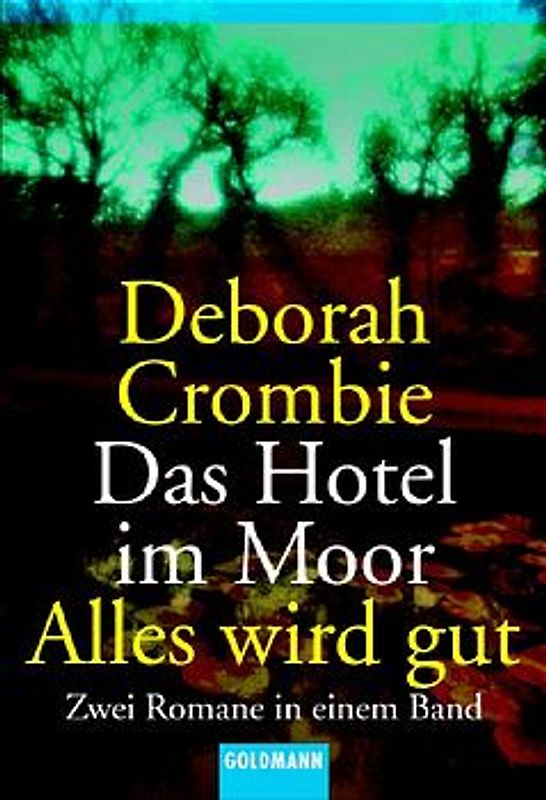 Das Hotel im Moor /Alles wird gut