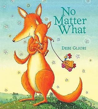 No Matter What (Padded Board Book) (Send A Story)