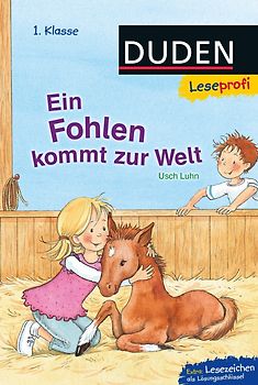 Duden Leseprofi – Ein Fohlen kommt zur Welt, 1. Klasse