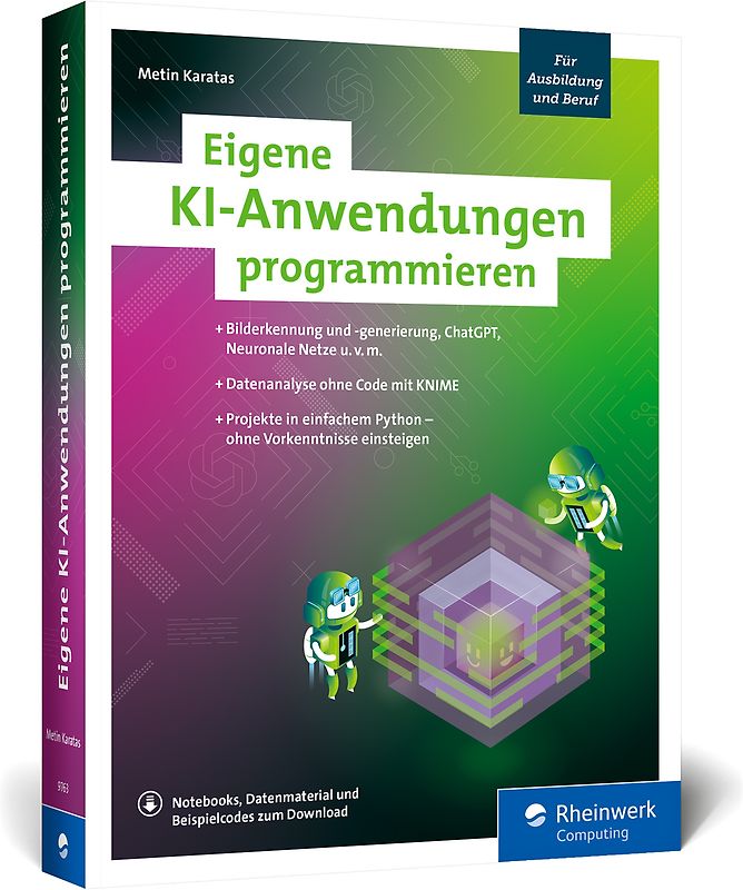 Eigene KI-Anwendungen programmieren
