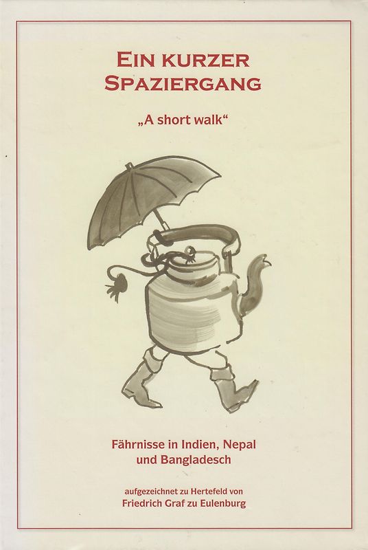 Ein kurzer Spaziergang "A short walk"