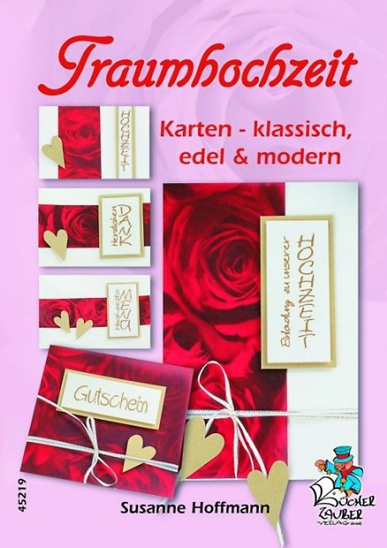 Traumhochzeit Karten - klassisch, edel & modern