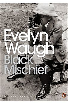 Black Mischief (Penguin Modern Classics) - Evelyn Waugh