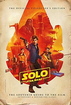 Solo: A Star Wars Story Official Collector's Edition