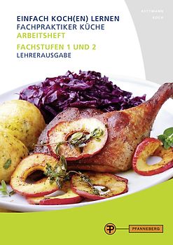 Lösungen Arbeitsheft Fachpraktiker Küche Band 2