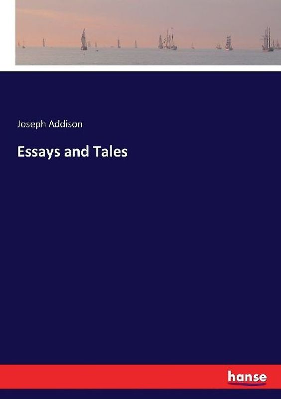 Essays and Tales