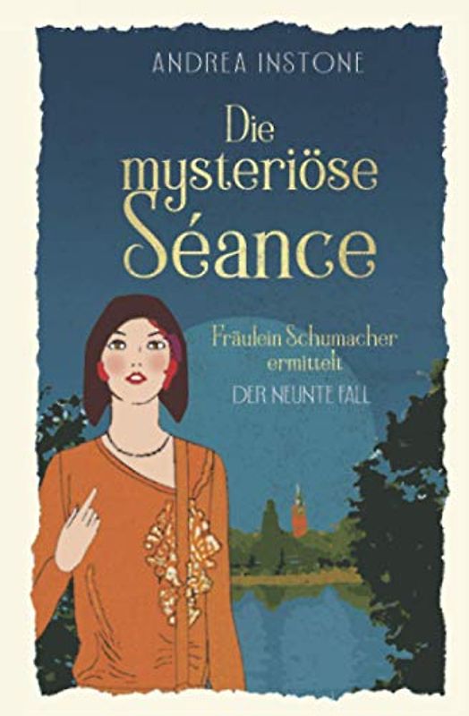 Die mysteriöse Séance (Fräulein Schumacher ermittelt, Band 9)
