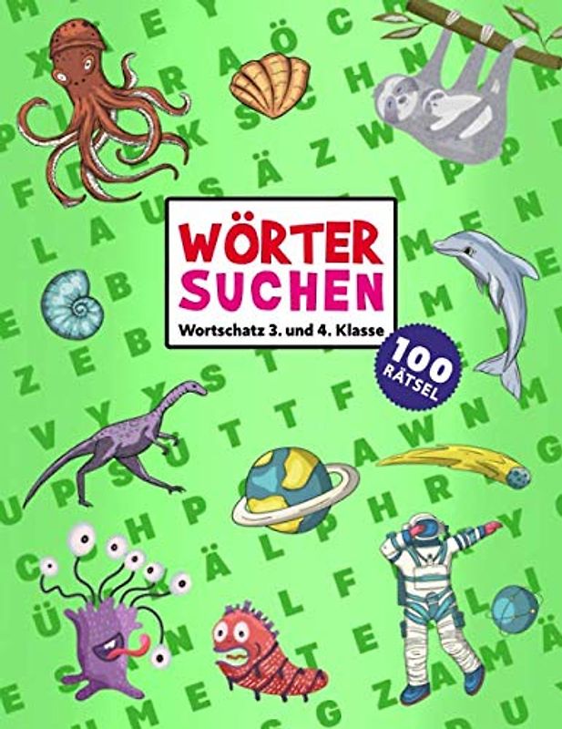 Rätselblock für Kinder - Wortsuchrätsel: Wortschatz 3. & 4. Klasse | Wörter suchen im Wortgitter | Rätselheft ab 8 Jahre | 100 Buchstabensalat Rätsel | Suchsel Wortsuchspiel für Mädchen & Jungen