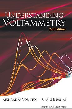 UNDERSTAND VOLTAMMETRY (2ND ED)