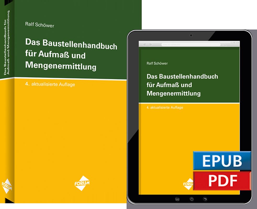 Das Baustellenhandbuch für Aufmass und Mengenermittlung