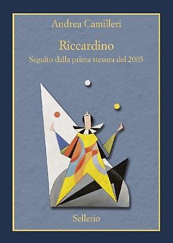 Riccardino. Seguito dalla prima stesura del 2005
