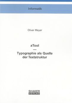 aTool — Typographie als Quelle der Textstruktur