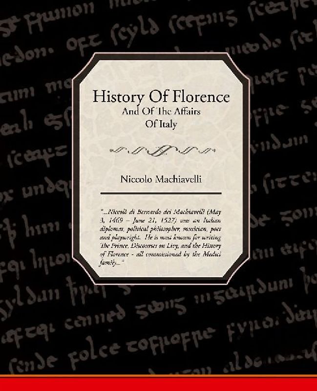 History Of Florence And Of The Affairs Of Italy