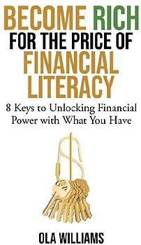 Become Rich for the Price of Financial Literacy
