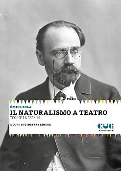 Il naturalismo a teatro. Le teorie. Gli esempi