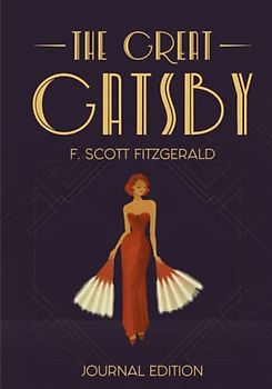 The Great Gatsby: Journal Edition - Wide Margins - Full Text