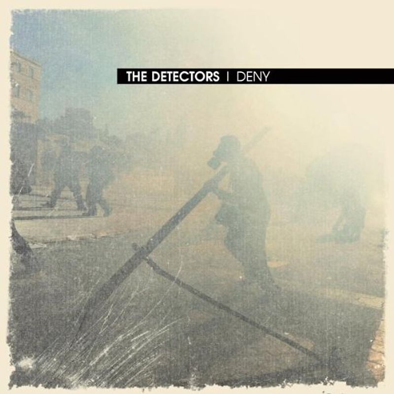 The Detectors - Deny