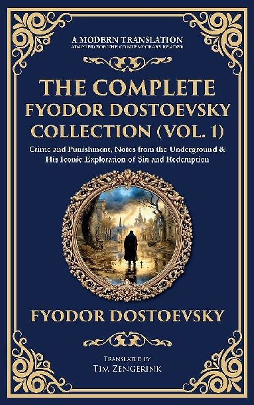 The Complete Fyodor Dostoevsky Collection (Vol. 1)