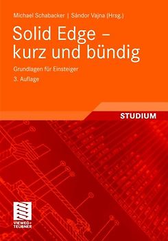 Solid Edge - kurz und bündig