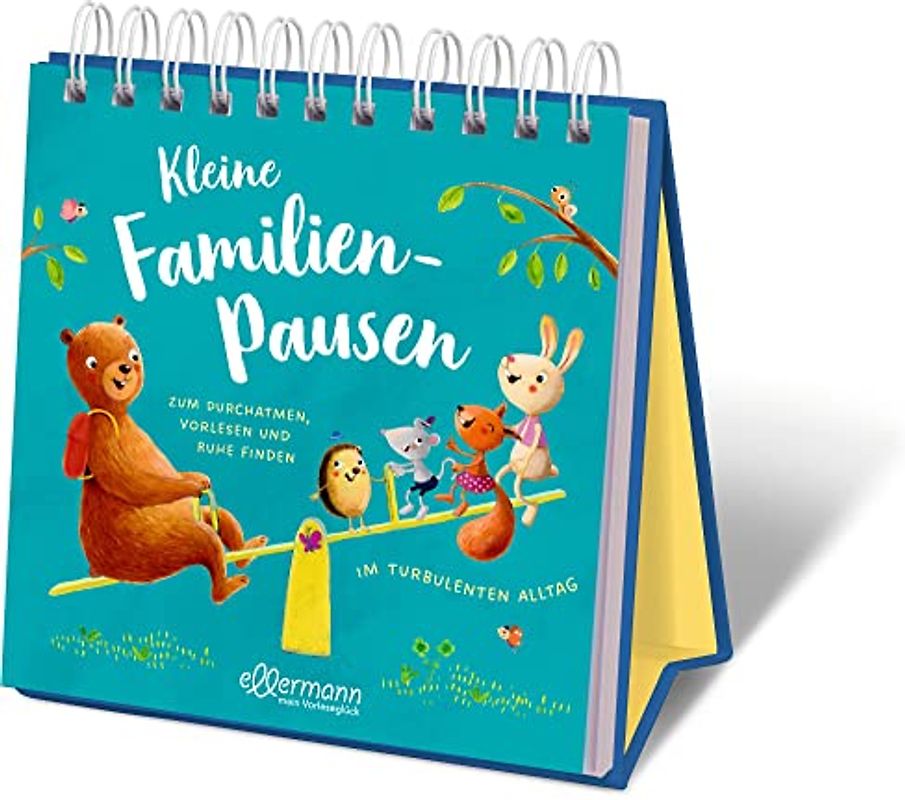 Kleine Familien-Pausen: Zum Durchatmen, Vorlesen und Ruhe finden im turbulenten Alltag