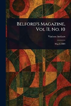 Belford's Magazine, Vol II, No. 10