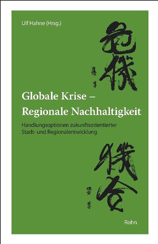 Globale Krise – Regionale Nachhaltigkeit