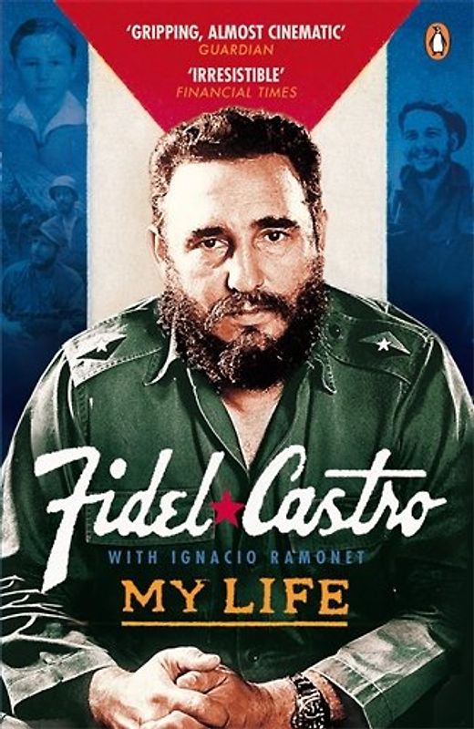 My Life - Fidel Castro