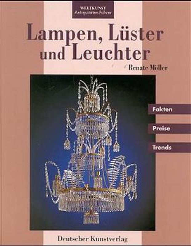 Lampen, Lüster und Leuchter