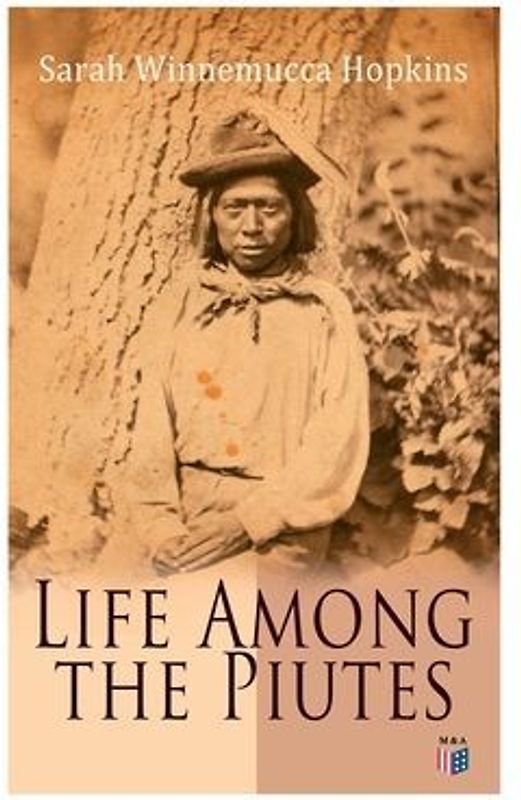 Life Among the Piutes