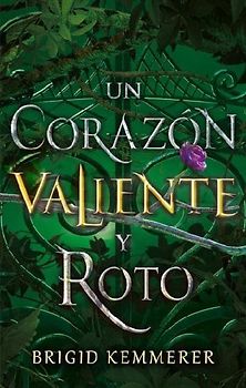 Un Corazon Valiente Y Roto