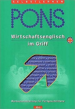 PONS Wirtschaftsenglisch im Griff - Neu