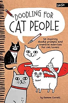 Doodling for Cat People: 50 inspiring doodle prompts and creative exercises for cat lovers