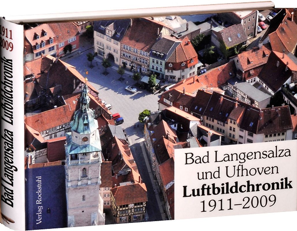 LANGENSALZA - Luftbildchronik 1911-2020