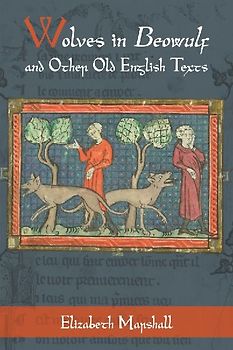 Wolves in Beowulf and Other Old English Texts