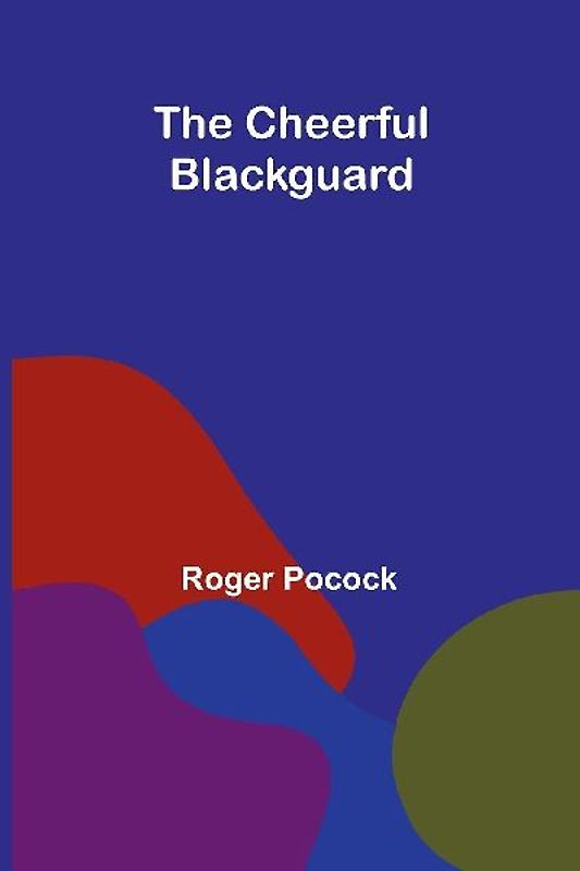 The Cheerful Blackguard