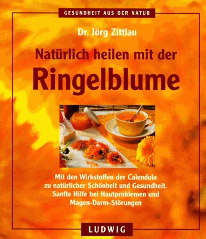 Natürlich heilen mit der Ringelblume. Mit den Wirkstoffen der Calendula zu natürlicher Schönheit und Gesundheit. Sanfte Hilfe bei Hautproblemen und Magen-Darm-Störungen
