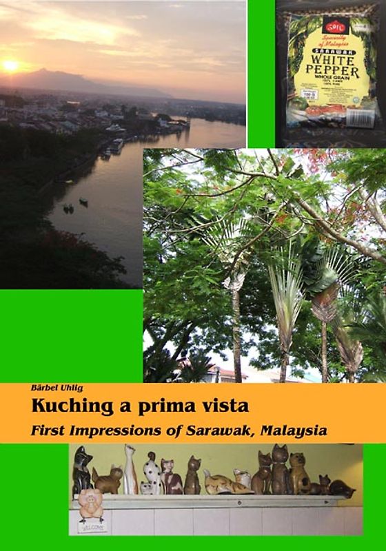 Kuching a Prima Vista