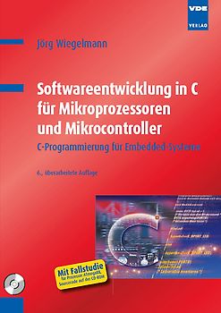 Softwareentwicklung in C für Mikroprozessoren und Mikrocontroller