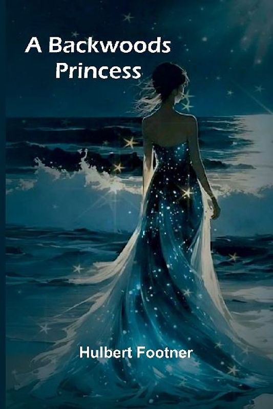 A backwoods princess