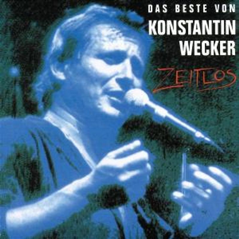 Konstantin Wecker - Zeitlos