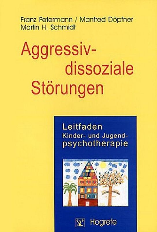 Aggressiv-dissoziale Störungen