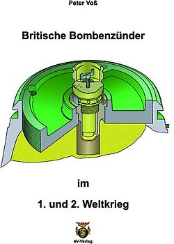 Britische Bombenzünder im 1. und 2. Weltkrieg
